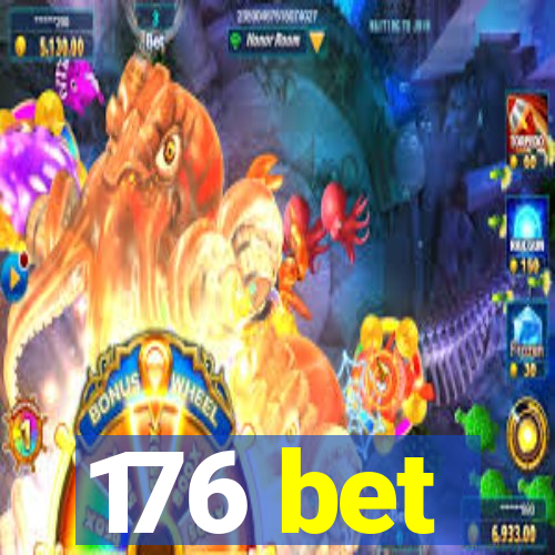 176 bet